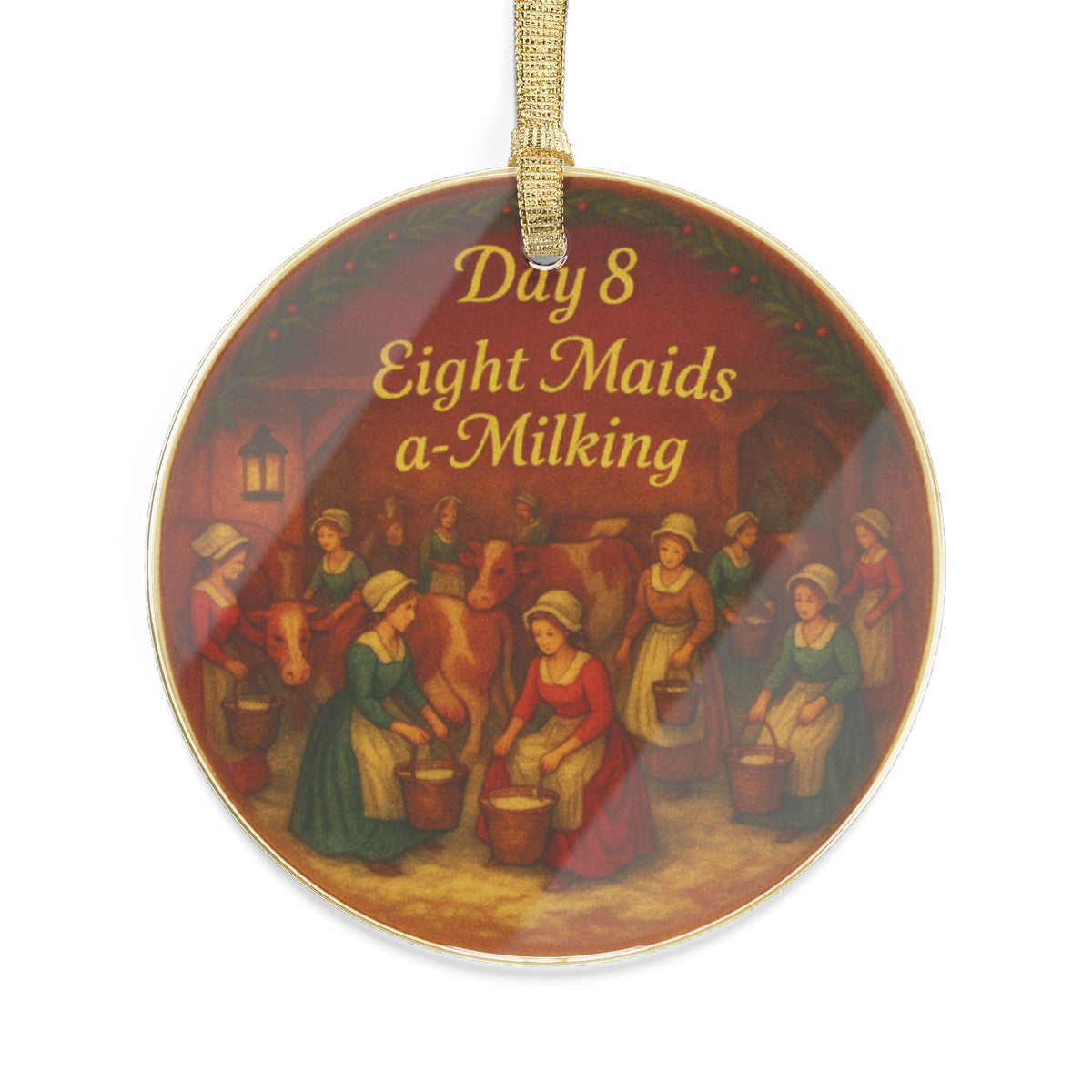 Eight Maids a-Milking Ornament | Acrylic Christmas Tree Decoration | 12 Days of Christmas Ornament | Holiday Keepsake Gift