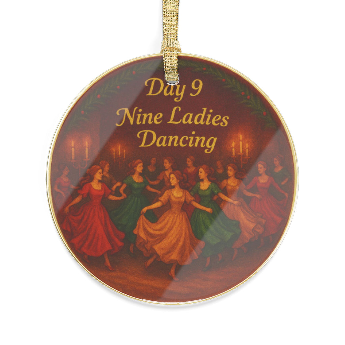 Nine Ladies Dancing Ornament  Acrylic Christmas Tree Decoration | 12 Days of Christmas Ornament | Holiday Keepsake Gift & Festive Home Décor